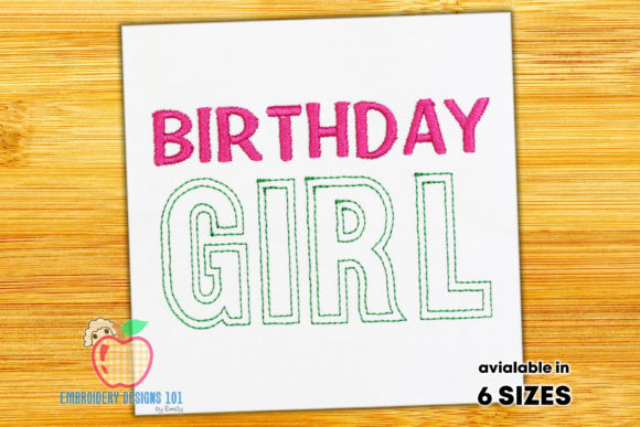Is the Birthday Girl Text Sketch Embroidery Design Worth Adding to Your Shop?